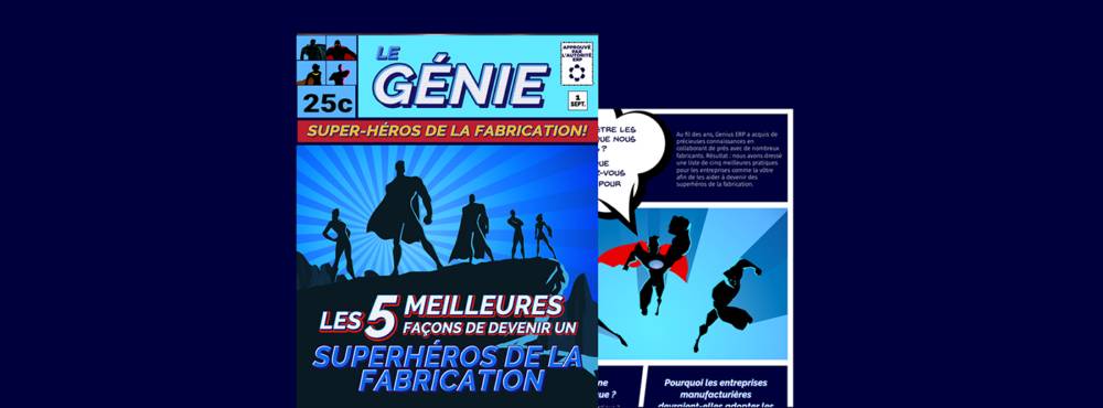 Manufacturing Superhero